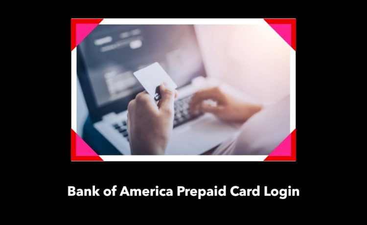 bank of america prepaid card login