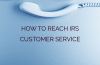 how to get through to irs customer service