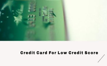 Credit Card For Low Credit Score
