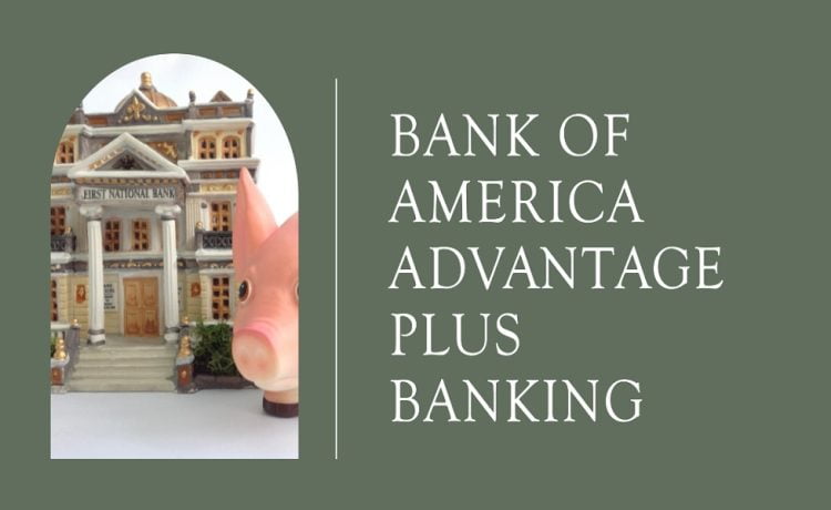 bank of america advantage plus banking
