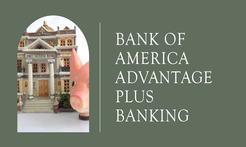 bank of america advantage plus banking