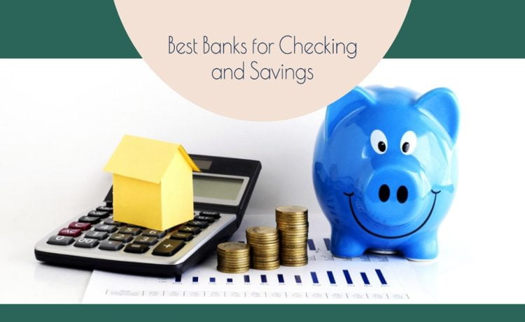best banks for checking and savings