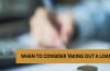 when are loans a good option to use